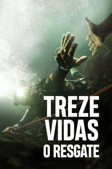 Treze Vidas: O Resgate